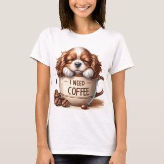 IK HEB COFFIE EN EEN CAVALIER KING CHARLES SPANIEL T-SHIRT