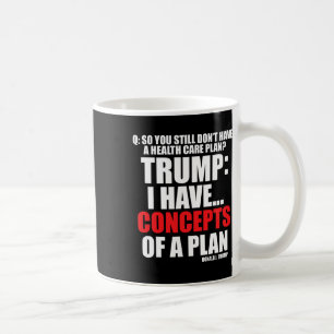 Ik Heb... Concepten Voor Een Plan Stemmen Trump Ve Koffiemok