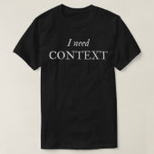 Ik heb context vertaling tolk nodig Funny T-shirt (Design voorkant)
