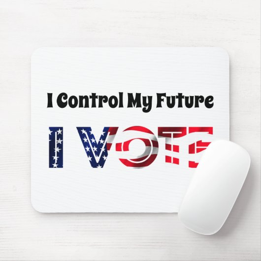Ik heb controle over mijn toekomst - ik stem muismat (Met muis)