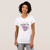 Ik heb Covid-19 overleefd T-shirt (Voorkant volledig)