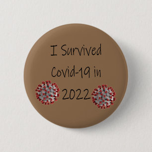 Ik heb Covid-19 overleven in 2022! Ronde Button 5,7 Cm