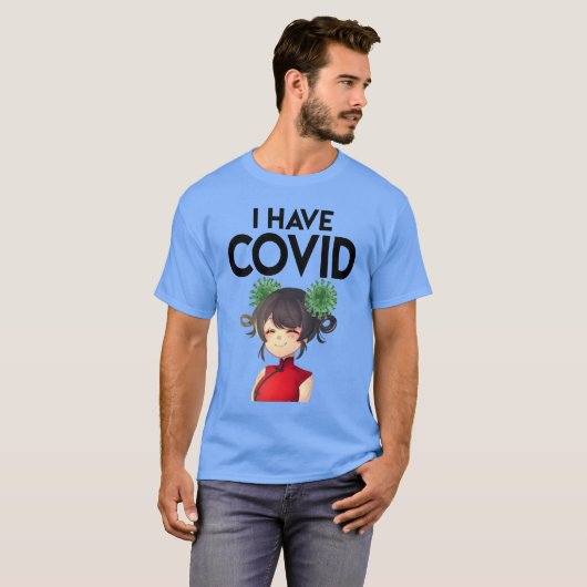 Ik heb Covid T-shirt (Voorkant volledig)