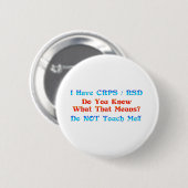 Ik heb CRPS RSD. Weet je wat dat betekent? Ronde Button 5,7 Cm (Voorkant /achterkant)
