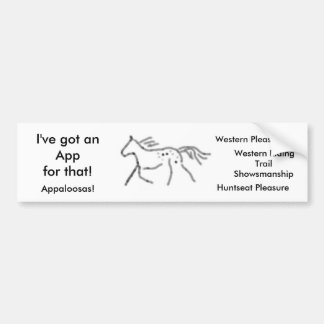 Ik heb daar een Appfor voor! Appaloosas Bumpersticker