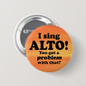 Ik heb daar een probleem mee, Alto Ronde Button 5,7 Cm (Voorkant /achterkant)