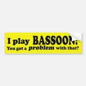 Ik heb daar een probleem mee, Bassoon Bumpersticker (Voorkant)