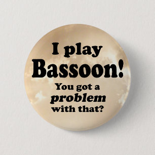 Ik heb daar een probleem mee, Bassoon Ronde Button 5,7 Cm