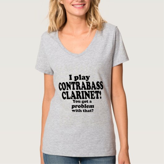 Ik heb daar een probleem mee, Contrabass Clarinet T-shirt (Voorkant)