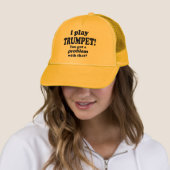 Ik heb daar een probleem mee, Trumpet Trucker Pet (In situ)