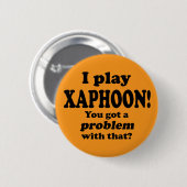 Ik heb daar een probleem mee, Xaphoon Ronde Button 5,7 Cm (Voorkant /achterkant)