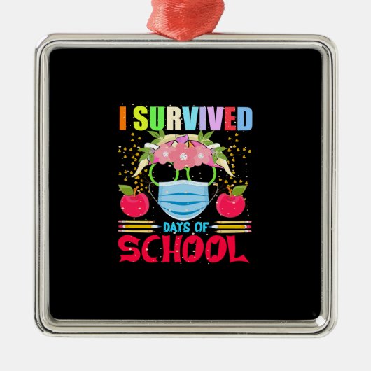 Ik heb dagen van school overleefd metalen ornament (Voorkant)