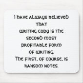 Ik heb dat altijd geloofd (een copywriter grappig) muismat (Voorkant)