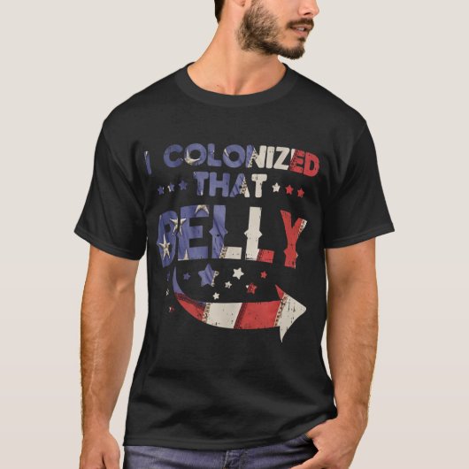 Ik heb dat Belly 4 juli samengebracht... T-shirt (Voorkant)