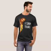 Ik heb dat Christelijk gezien. T-shirt (Voorkant volledig)