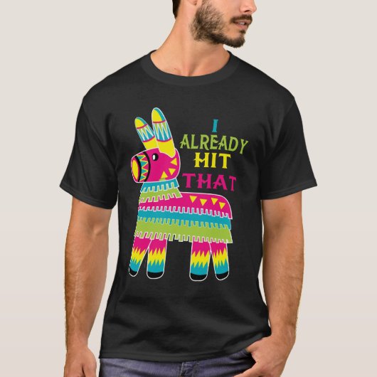 Ik heb dat Pinata T-Shirt Cinco de Mayo al gezegd (Voorkant)