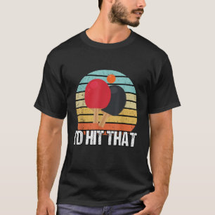 Ik heb dat Ping Pong Shirt  Ping Pong T S geraakt
