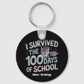 Ik heb de 100 dagen school overleefd - Vier 100 da Sleutelhanger (Voorkant)