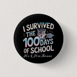 Ik heb de 100 dagen van school overleefd - Vier 10 Ronde Button 3,2 Cm