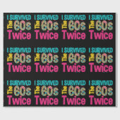 Ik heb de 60e verjaardag van de 60e doorstaan. cadeaupapier (Vlak)