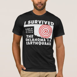 Ik heb de aardbeving in Oklahoma overleefd T-shirt
