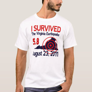 Ik heb de aardbeving in Virginia overleefd T-shirt