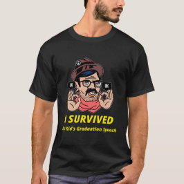 Ik heb de afstudeertoespraak van mijn kind overlee t-shirt