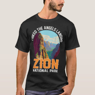 Ik heb de Angels Landing Zion National Park gewand T-shirt