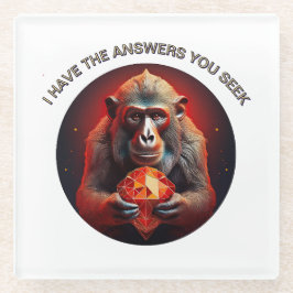 Ik heb de antwoorden die je zoekt glazen onderzetter