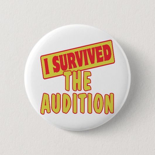 IK HEB DE AUDITIE OVERTUIGD RONDE BUTTON 5,7 CM (Voorkant)
