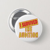 IK HEB DE AUDITIE OVERTUIGD RONDE BUTTON 5,7 CM (Voorkant /achterkant)