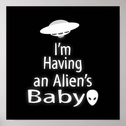 Ik heb de Baby van een alien Poster (Voorkant)