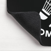 Ik heb de bad in badminton shuttle birdie racket f muismat (Hoek)