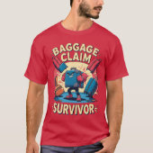 Ik heb de bagage claim overleefd! Krijg je grappig T-shirt (Voorkant)