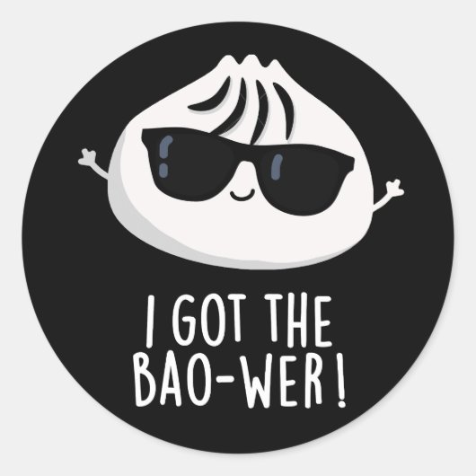 Ik heb de Bao-wer Funny Dimsum Pun Dark BG Ronde Sticker (Voorkant)