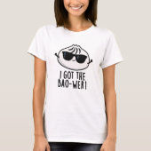 Ik heb de Bao-wer Funny Dimsum Pun T-shirt (Voorkant)