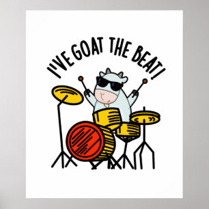 Ik heb de Beat Funny Drummer Pun. Poster