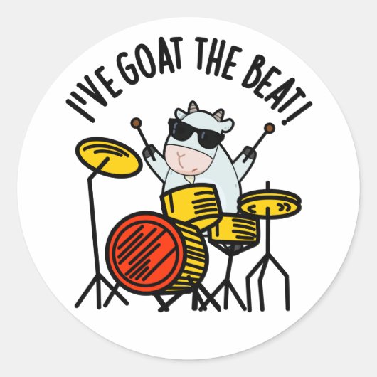 Ik heb de Beat Funny Drummer Pun. Ronde Sticker (Voorkant)