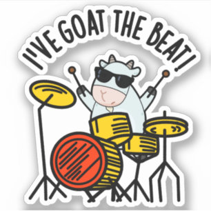 Ik heb de Beat Funny Drummer Pun. Sticker