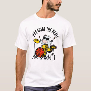 Ik heb de Beat Funny Drummer Pun. T-shirt