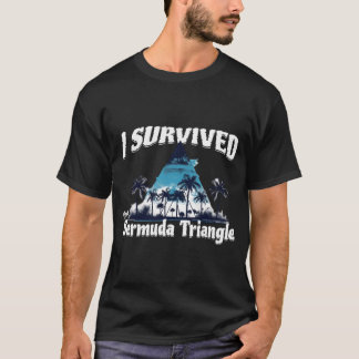 Ik heb de Bermuda Driehoek vakantiecruise overleef T-shirt