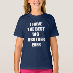 Ik heb de beste Big Brother ooit T-shirt