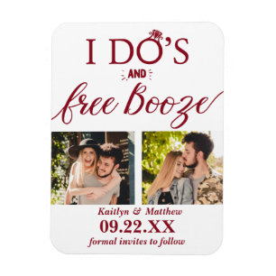 Ik heb de beste en gratis Booze Moderne bruiloft o Magneet