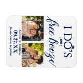 Ik heb de beste en gratis Booze Moderne bruiloft o Magneet (Horizontaal)