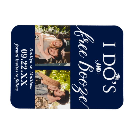 Ik heb de beste en gratis Booze Moderne bruiloft o Magneet (Horizontaal)