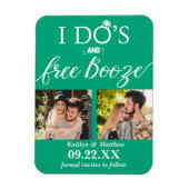 Ik heb de beste en gratis Booze Moderne bruiloft o Magneet (Verticaal)