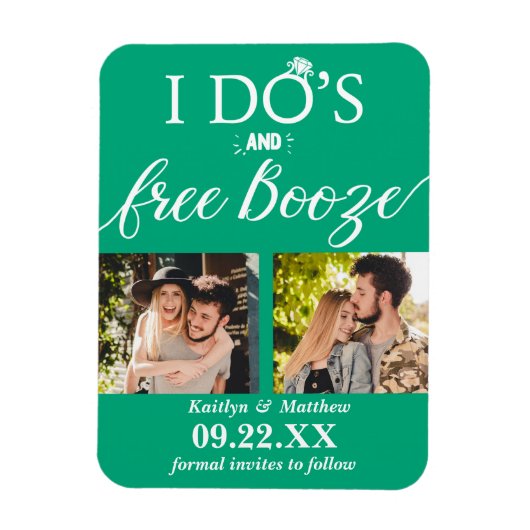 Ik heb de beste en gratis Booze Moderne bruiloft o Magneet (Verticaal)