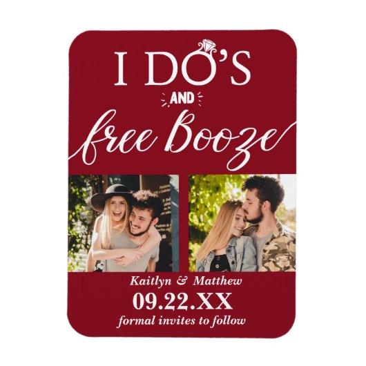 Ik heb de beste en gratis Booze Moderne bruiloft o Magneet (Verticaal)