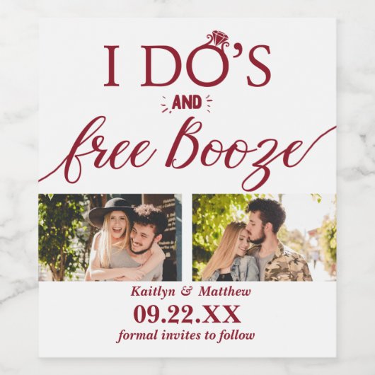 Ik heb de beste en gratis Booze Moderne bruiloft o Wijn Etiket (Enkel label)