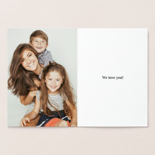 Ik heb de beste moeder ter wereld! Moederdag Folie Kaarten (Binnen)